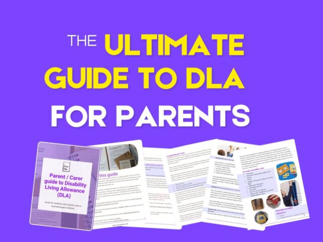 Free guide to Disability Living Allowance (DLA) for parents and carers of autistic and neurodivergent children.
