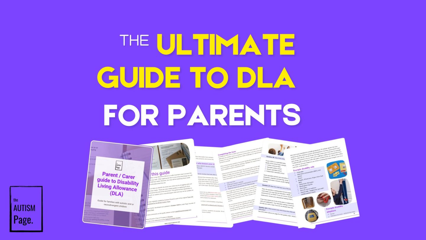Free guide to Disability Living Allowance (DLA) for parents and carers of autistic and neurodivergent children.